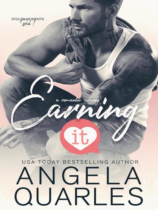 Title details for Earning It by Angela Quarles - Available